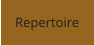 Repertoire